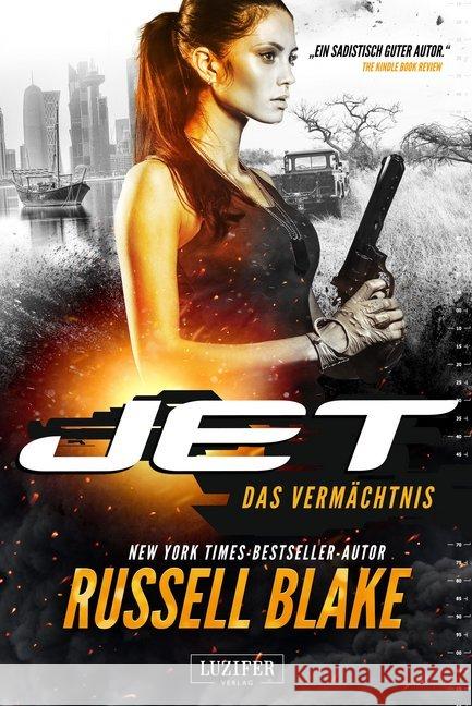 JET - Das Vermächtnis : Thriller Blake, Russell 9783958355071 Luzifer