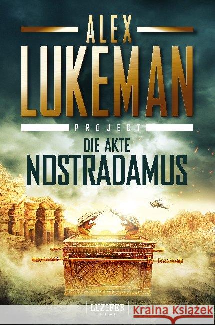 Project: Die Akte Nostradamus Lukeman, Alex 9783958355316 Luzifer