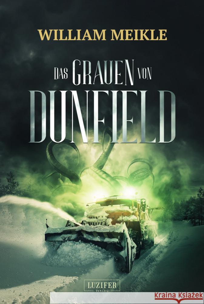 DAS GRAUEN VON DUNFIELD Meikle, William 9783958355699 Luzifer