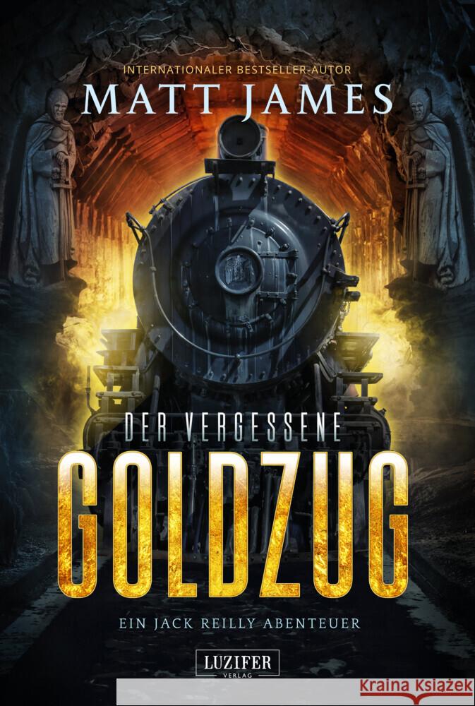 DER VERGESSENE GOLDZUG James, Matt 9783958356313