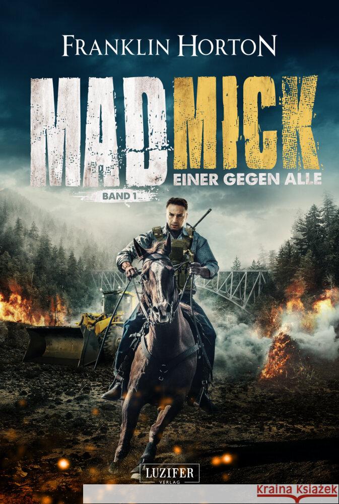 MAD MICK - EINER GEGEN ALLE Horton, Franklin 9783958356467