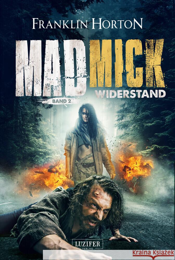 MAD MICK - WIDERSTAND Horton, Franklin 9783958356481