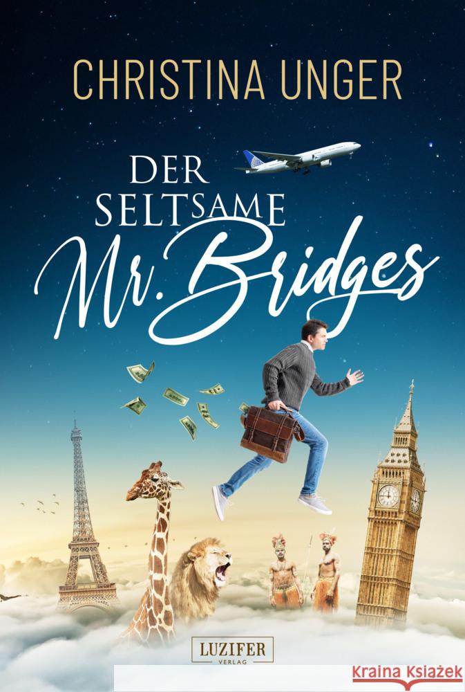 DER SELTSAME MR. BRIDGES Unger, Christina 9783958356641 Luzifer