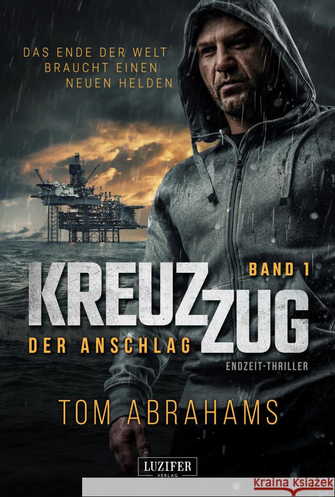 KREUZZUG: DER ANSCHLAG Abrahams, Tom 9783958356979 Luzifer