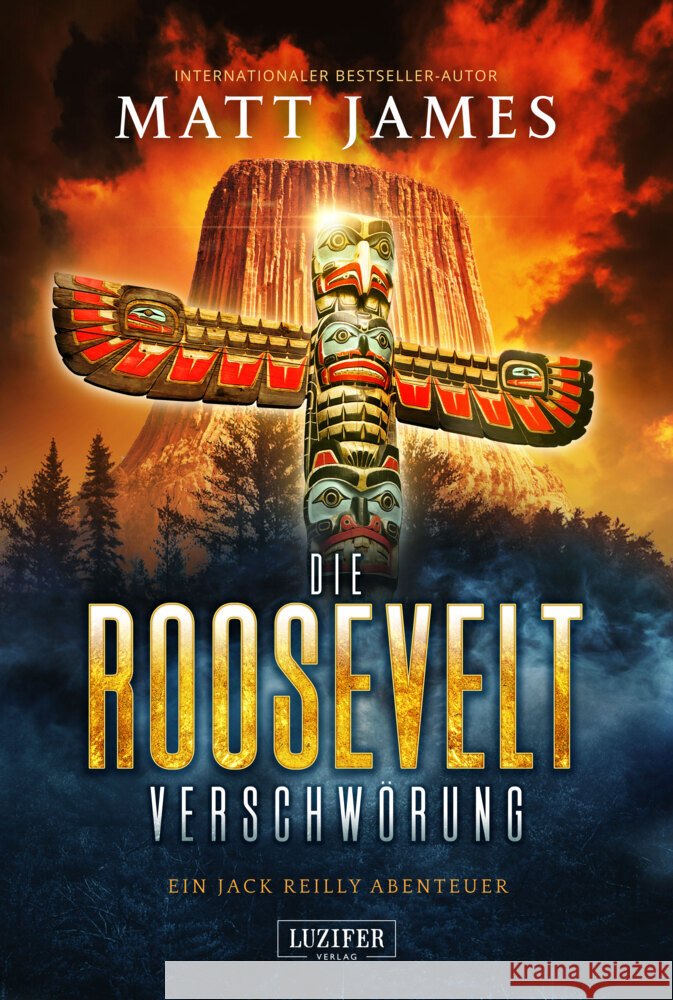 DIE ROOSEVELT-VERSCHWÖRUNG James, Matt 9783958357013 Luzifer