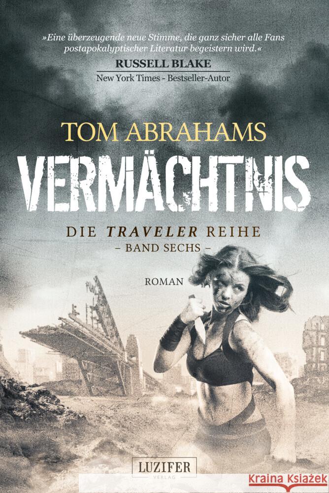 VERMÄCHTNIS (Traveler 6) Abrahams, Tom 9783958357297 Luzifer