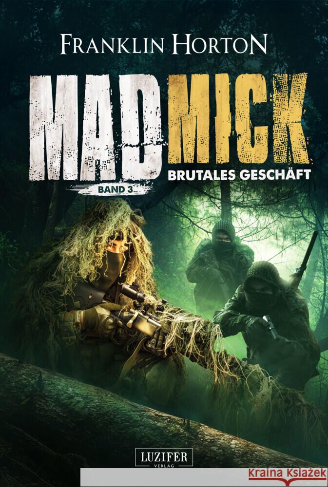 MAD MICK - BRUTALES GESCHÄFT Horton, Franklin 9783958357358