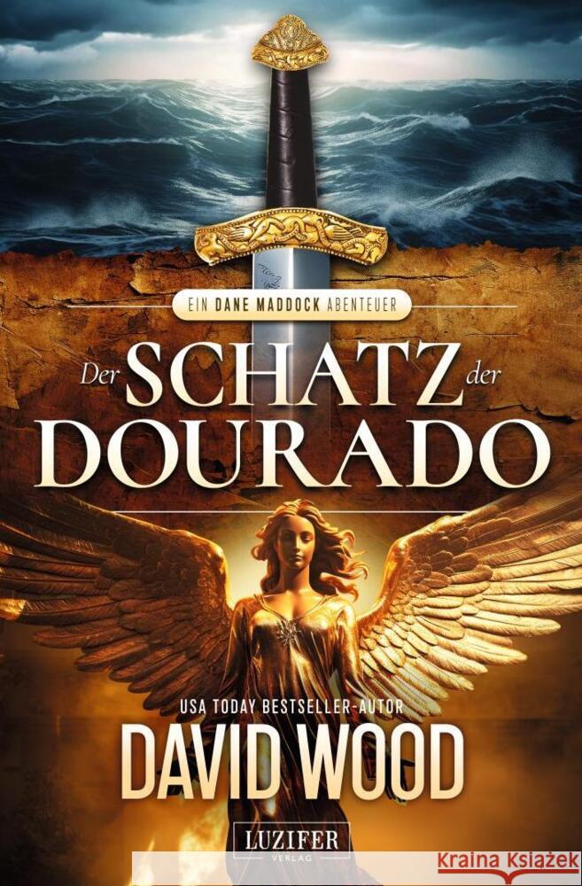 DER SCHATZ DER DOURADO (ein Dane Maddock Abenteuer 2) Wood, David 9783958358928