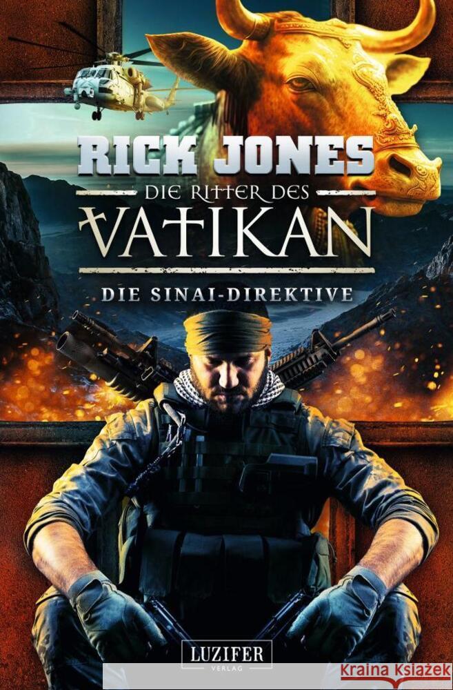 DIE SINAI-DIREKTIVE (Die Ritter des Vatikan 17) Jones, Rick 9783958358942