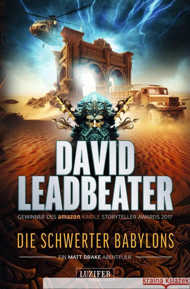 DIE SCHWERTER BABYLONS (Matt Drake Abenteuer 6) Leadbeater, David 9783958359062