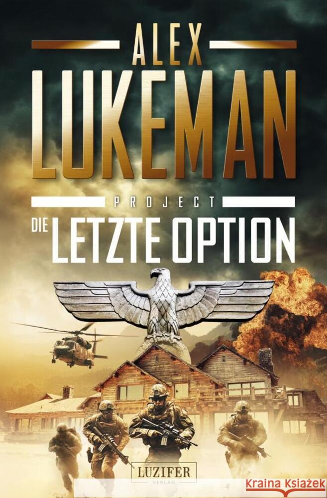 DIE LETZTE OPTION (Project 17) Lukeman, Alex 9783958359383