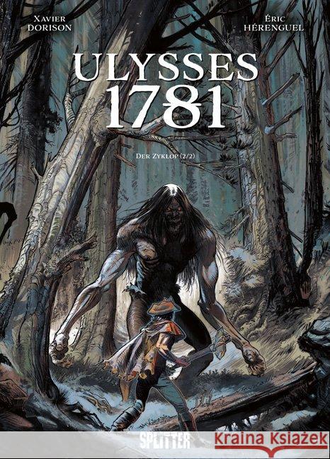 Ulysses 1781 - Der Zyklop. Bd.2 Dorison, Xavier; Hérenguel, Eric 9783958392502 Splitter