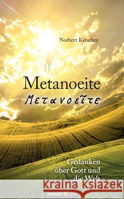 Metanoeite Norbert Kirschey 9783958401754