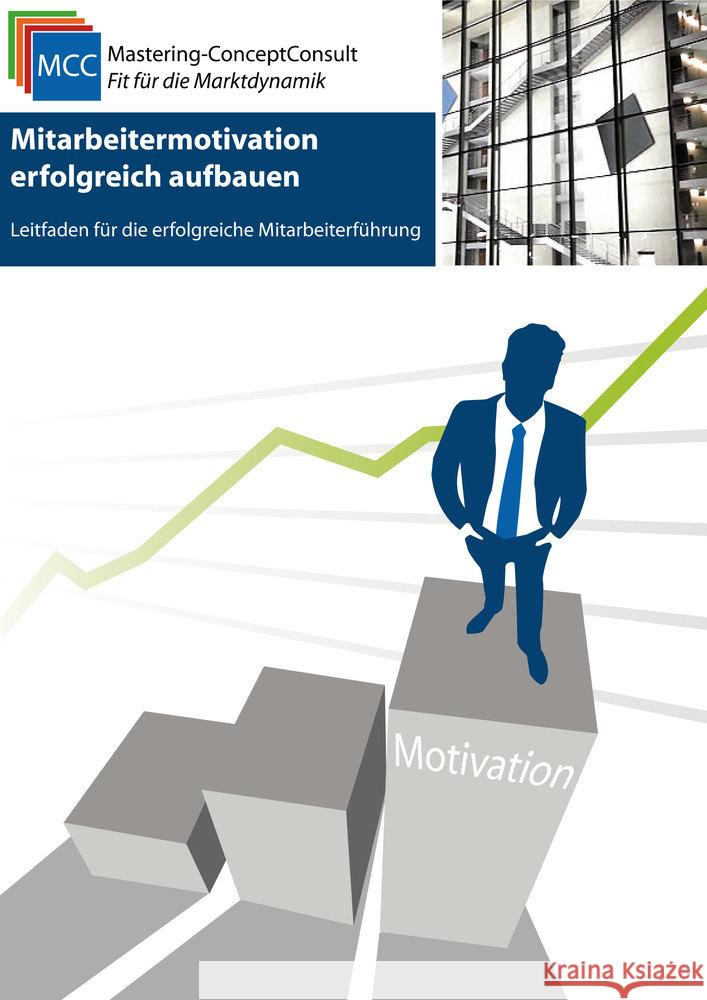 Mitarbeitermotivation erfolgreich aufbauen Richard, Volker E. 9783958510401 Schröder Consulting