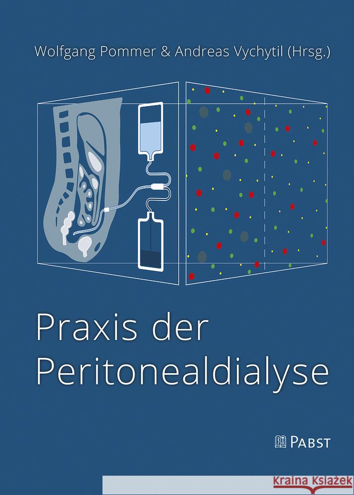 Praxis Der Peritonealdialyse Pommer, Wolfgang 9783958536302