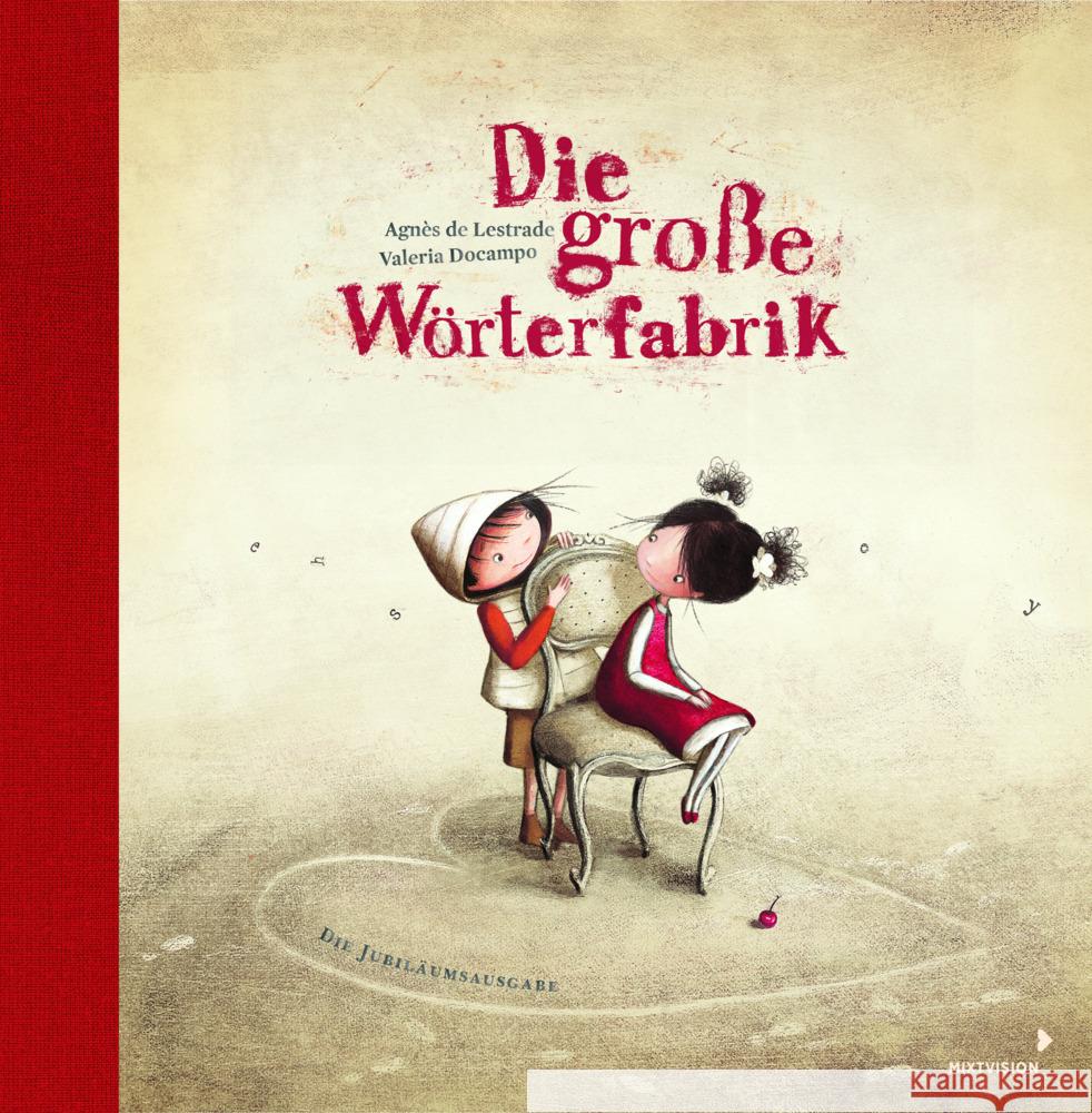 Die große Wörterfabrik : Großformatige Sonderausgabe mit hochwertiger Ausstattung und Bonusmaterial. Bilderbuch Lestrade, Agnès de 9783958541610