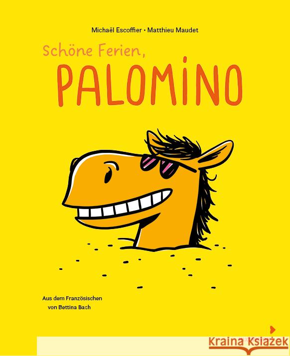 Schöne Ferien, Palomino Escoffier, Michaël 9783958542242