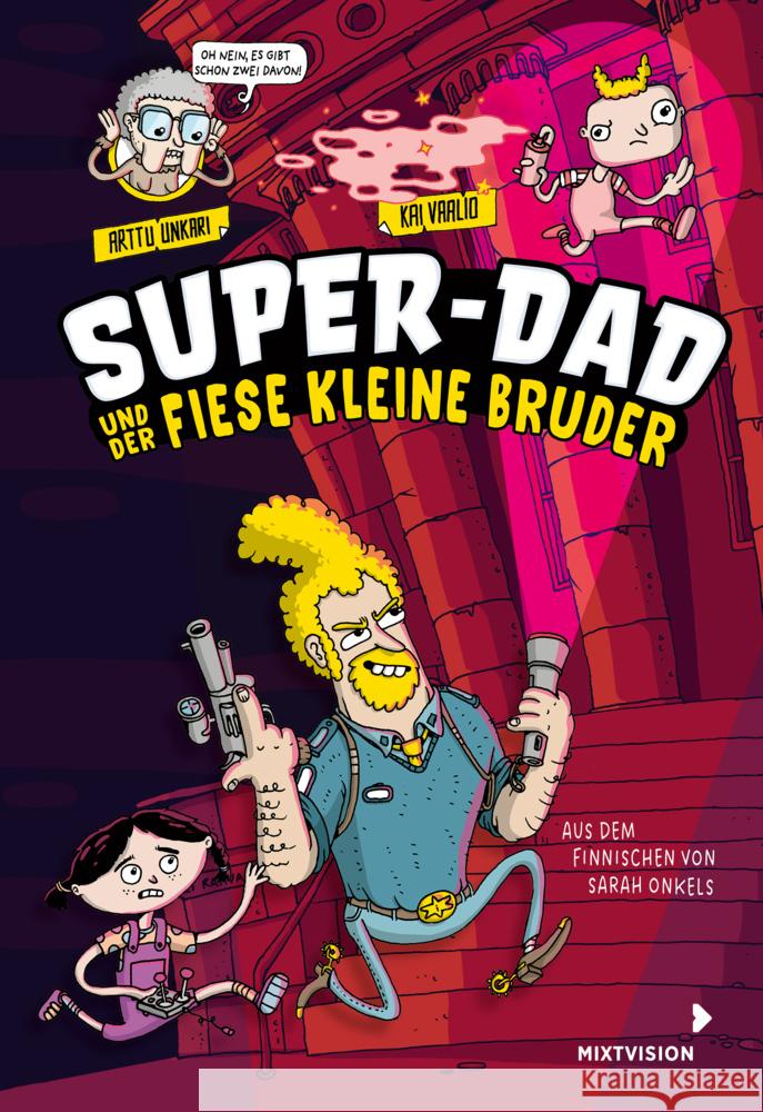 Super-Dad und der fiese kleine Bruder Unkari, Arttu 9783958542341 mixtvision