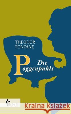 Die Poggenpuhls Theodor Fontane   9783958550315 Fabula Verlag Hamburg