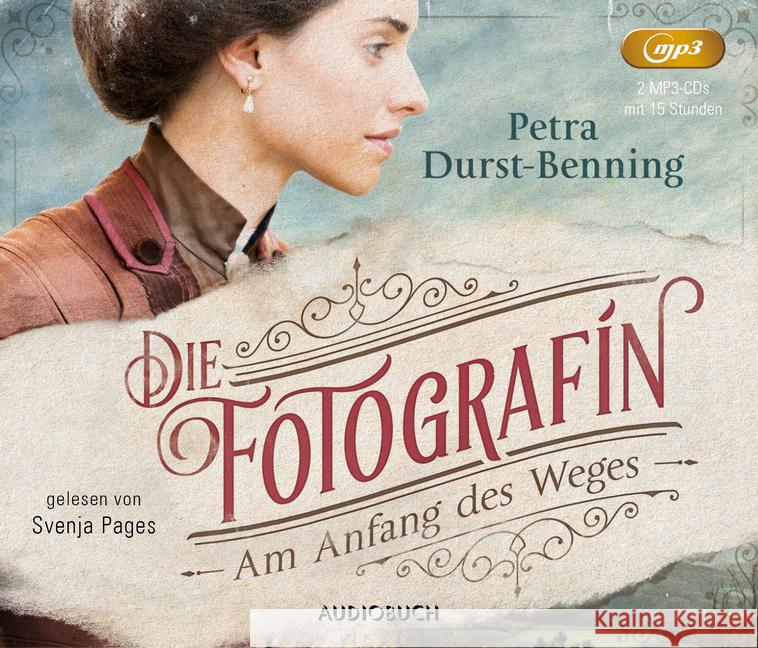 Die Fotografin - Am Anfang des Weges, 2 MP3-CDs : MP3 Format, Lesung Durst-Benning, Petra 9783958620810 Audiobuch