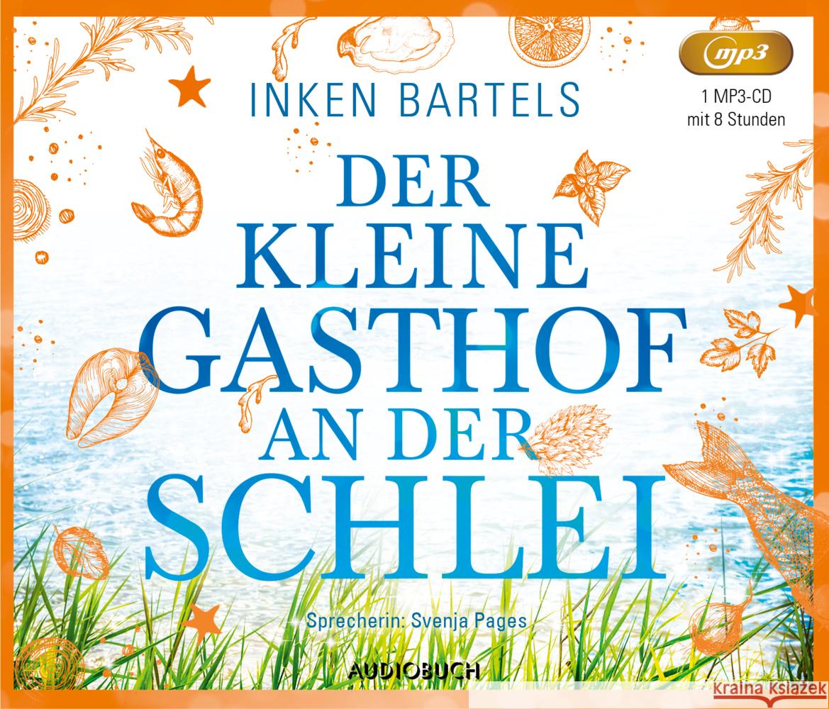 Der kleine Gasthof an der Schlei, 1 Audio-CD, MP3 Bartels, Inken 9783958625822