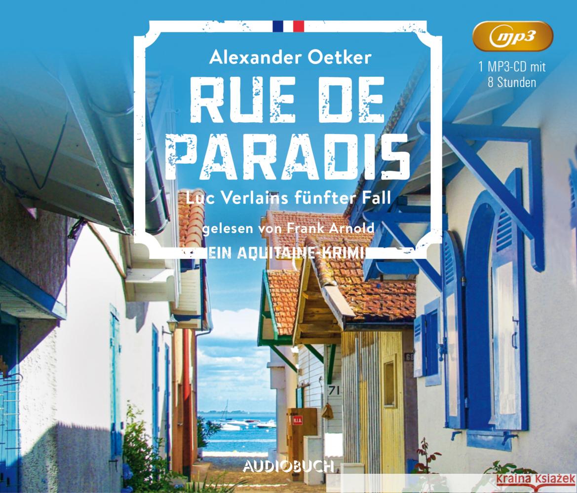 Rue de Paradis, 1 Audio-CD, 1 MP3 Oetker, Alexander 9783958628250 Audiobuch Verlag