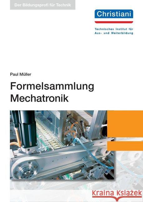 Formelsammlung Mechatronik Müller, Paul 9783958632486