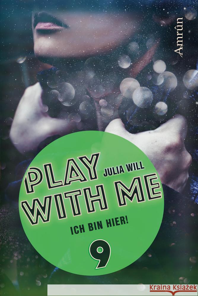 Play with me: Ich bin hier! Will, Julia 9783958691551 Amrûn Verlag