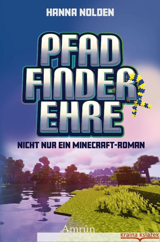 Pfadfinderehre Nolden, Hanna 9783958695061 Amrûn Verlag