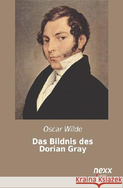 Das Bildnis des Dorian Gray Wilde, Oscar 9783958702905