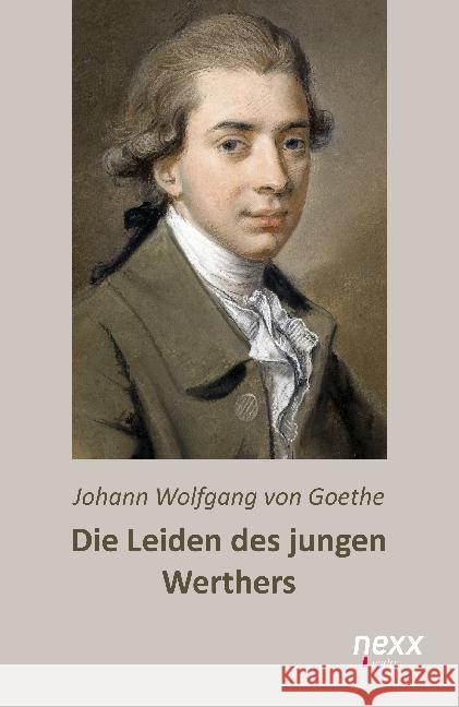 Die Leiden des jungen Werthers Goethe, Johann W. von 9783958704817 nexx verlag gmbh