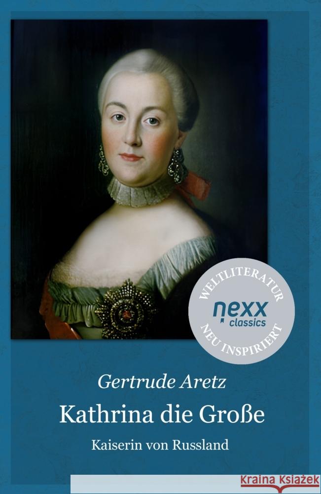 Katharina die Große Aretz, Gertrude 9783958707061