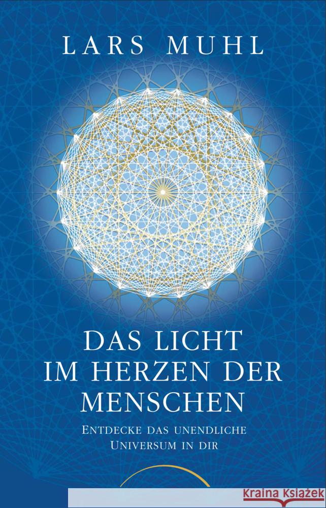Das Licht im Herzen der Menschen Muhl, Lars 9783958836099 Kamphausen Media GmbH