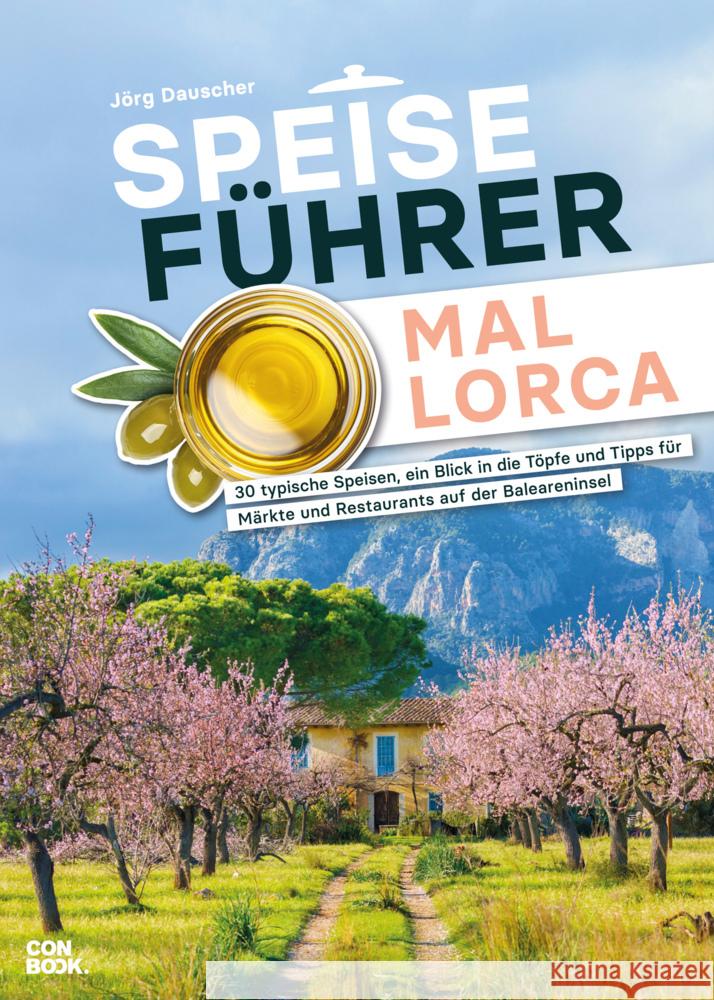 Speiseführer Mallorca Dauscher, Jörg 9783958894143 Conbook Verlag