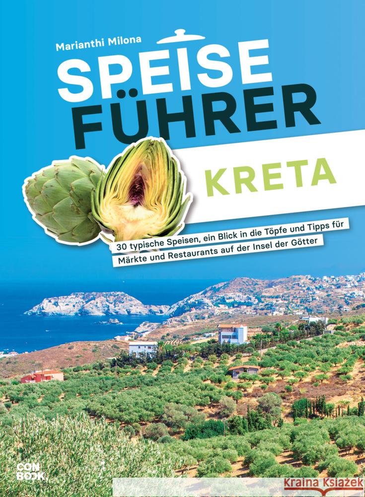 Speiseführer Kreta Milona, Marianthi 9783958894365 Conbook Verlag