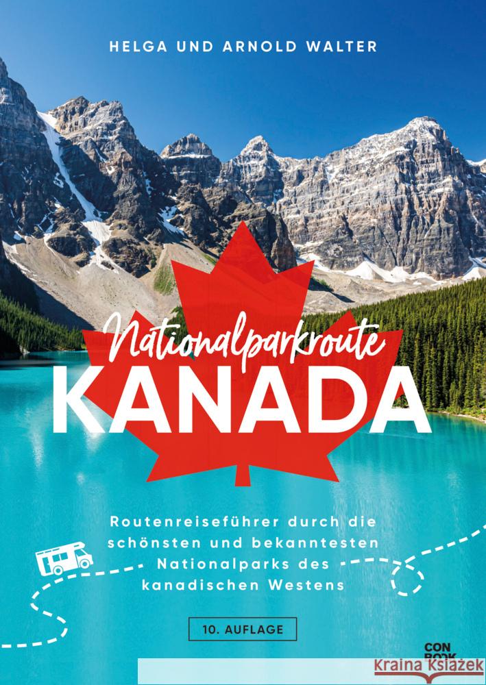 Nationalparkroute Kanada Walter, Helga und Arnold 9783958894488