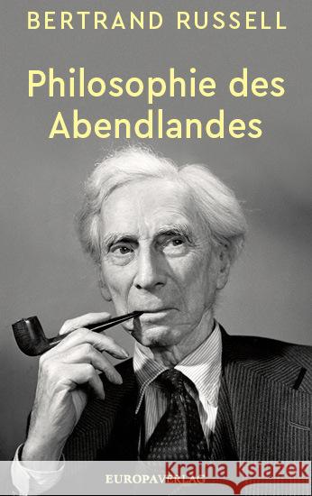 Philosophie des Abendlandes Russell, Bertrand 9783958903234 Europa Verlag München