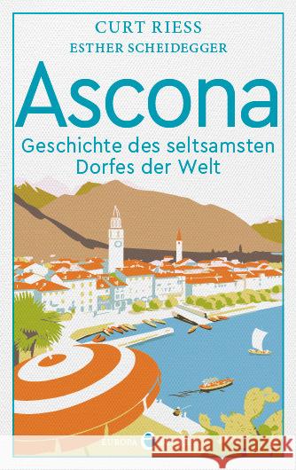 Ascona Riess, Curt 9783958903876 Europa Verlag München