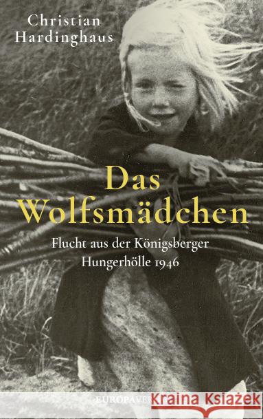 Das Wolfsmädchen Hardinghaus, Christian 9783958904026