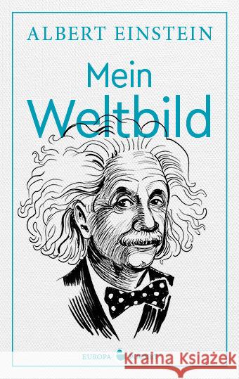 Mein Weltbild Einstein, Albert 9783958904163 Europa Verlag München