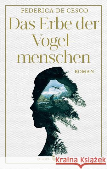 Das Erbe der Vogelmenschen De Cesco, Federica 9783958904521 Europa Verlag München