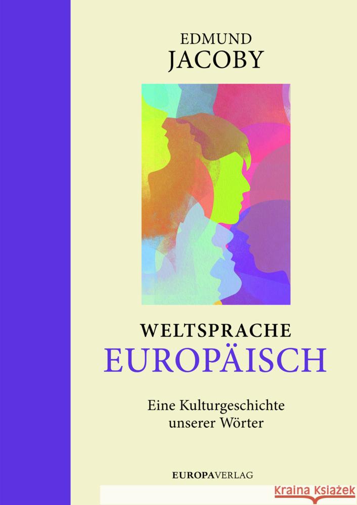 Weltsprache Europäisch Jacoby, Edmund 9783958904811 Europa Verlag München