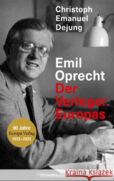 Emil Oprecht Dejung, Christoph Emanuel 9783958905979