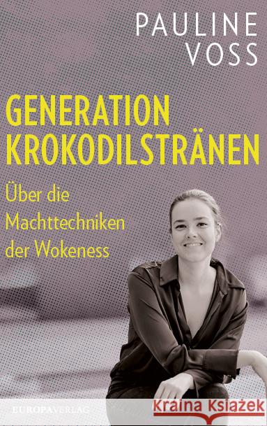 Generation Krokodilstränen Voss, Pauline 9783958906136