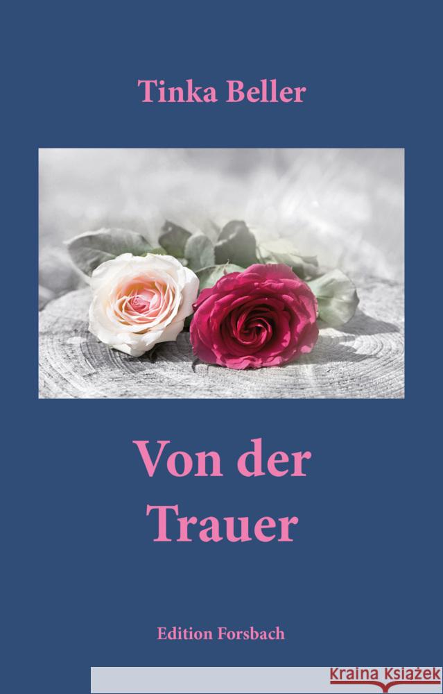 Von der Trauer Beller, Tinka 9783959041447