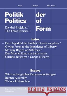 Politics of Form: The Rediscovery of Art as Political Imagination  9783959050142 Spector Books