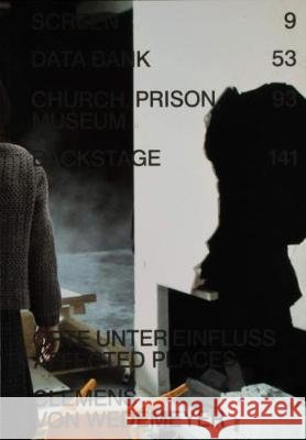 Affected Places / Orte Unter Einfluss Clemens von Wedemeyer, Fabian Bremer, Pascal Storz, Kunsthalle Hamburg 9783959051026