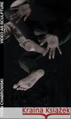 Yvon Chabrowski Inke Arns, Elisabeth Fritz, Katharina Lee Chichester, Yvon Chabrowski, Pascal Storz, Fabian Bremer 9783959053150