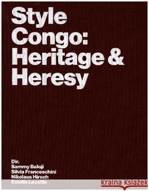 Style Congo: Heritage & Heresy Colard, Sandrine, Lagae, Johan, Traumnovelle 9783959057745