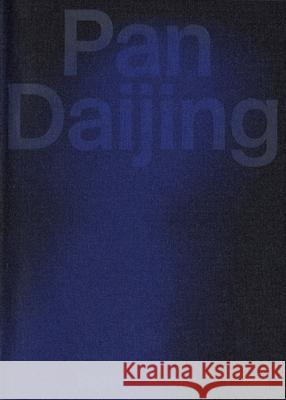 Pan Daijing: Mute Pan Daijing 9783959058087 Spector Books